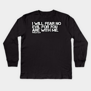 I WILL FEAR NO EVIL Kids Long Sleeve T-Shirt